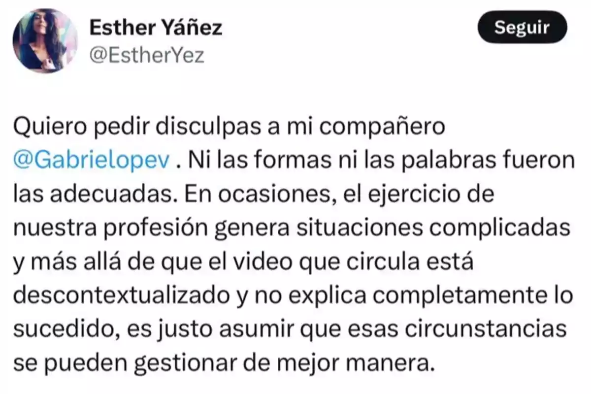 Tuit de Esther Yáñez en el que se disculpa públicamente con su compañero Gabriel López por una situación profesional y reconoce que las circunstancias pudieron gestionarse mejor Tuit de Esther Yáñez en el que se disculpa públicamente con su compañero Gabriel López por una situación profesional y reconoce que las circunstancias pudieron gestionarse mejor