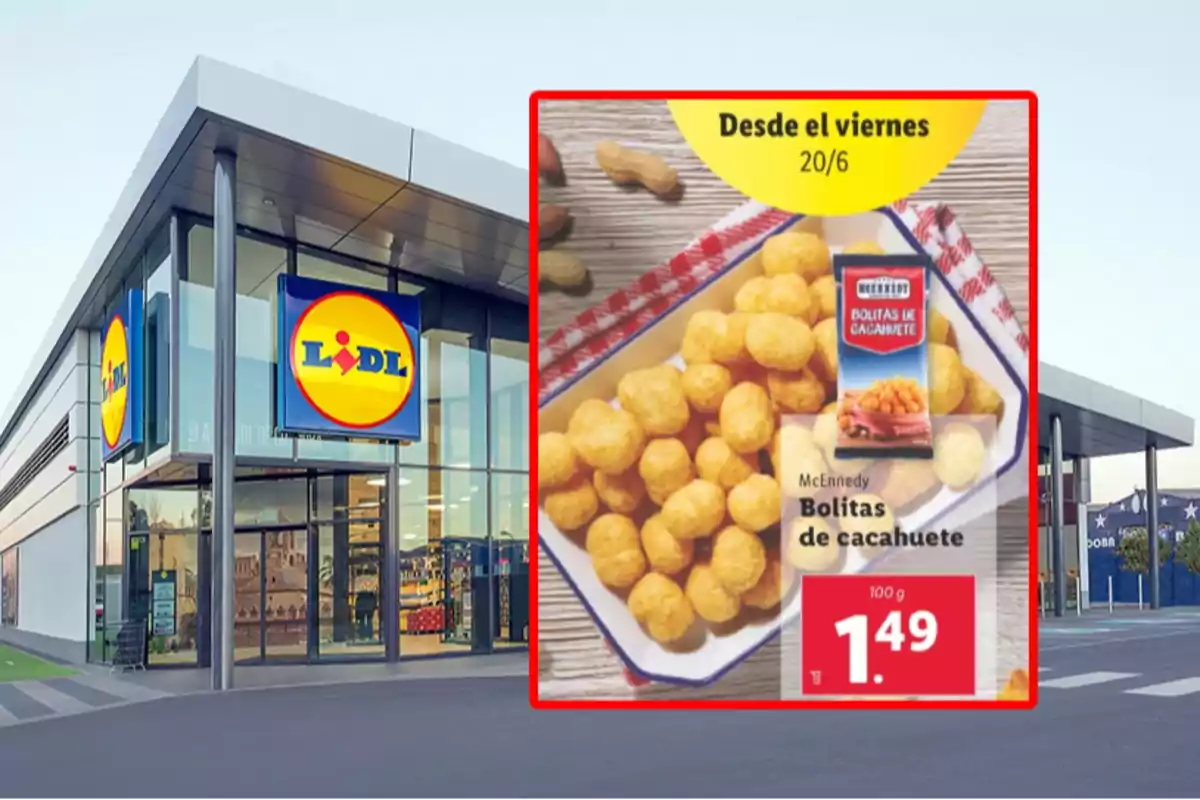 Fachada de un supermercado Lidl con un anuncio de bolitas de cacahuete McEnnedy a 1,49 euros por 100 gramos disponible desde el 20 de junio Fachada de un supermercado Lidl con un anuncio de bolitas de cacahuete McEnnedy a 1,49 euros por 100 gramos disponible desde el 20 de junio