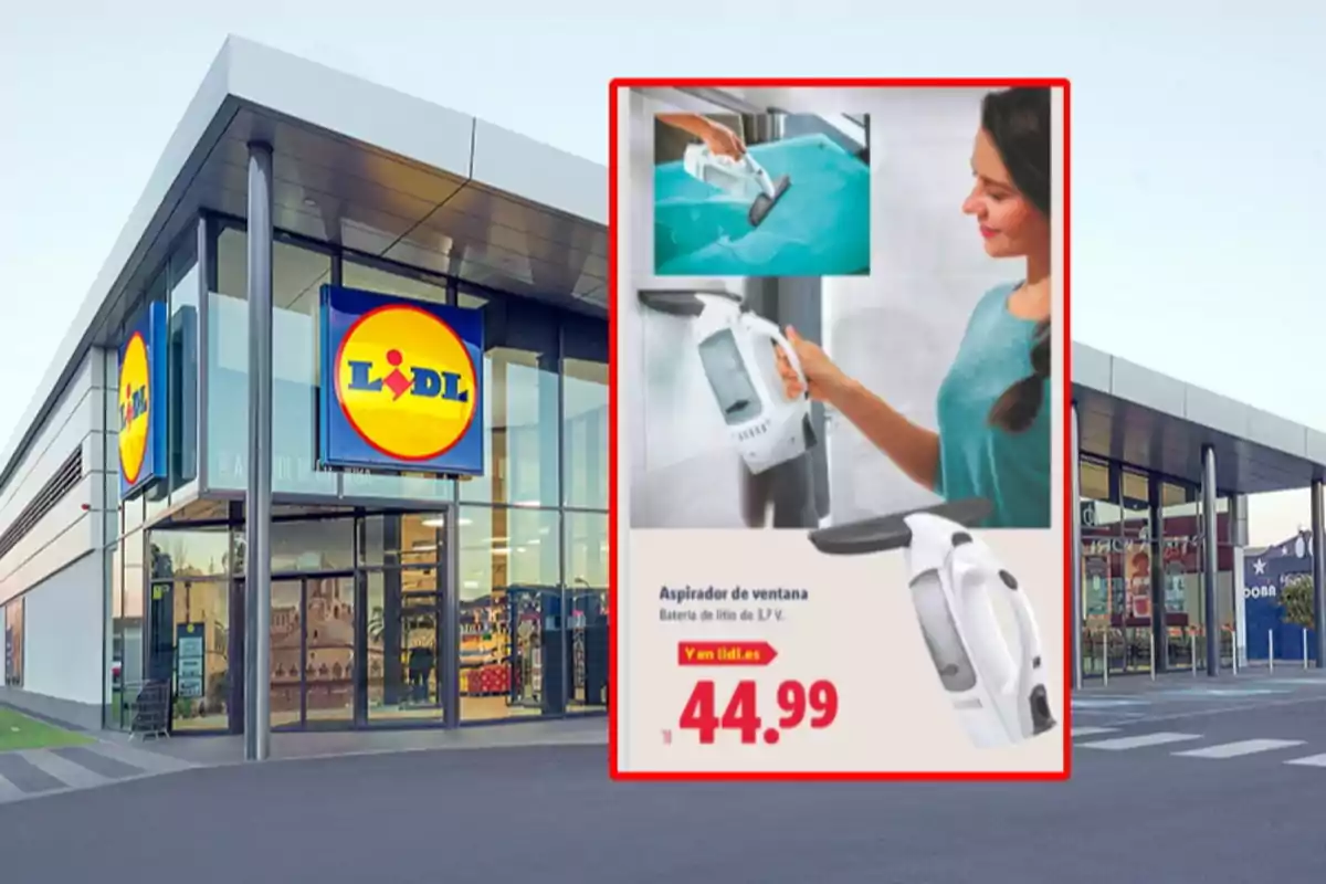 Fachada de una tienda Lidl con un anuncio de un aspirador de ventana en oferta por 44,99 euros Fachada de una tienda Lidl con un anuncio de un aspirador de ventana en oferta por 44,99 euros