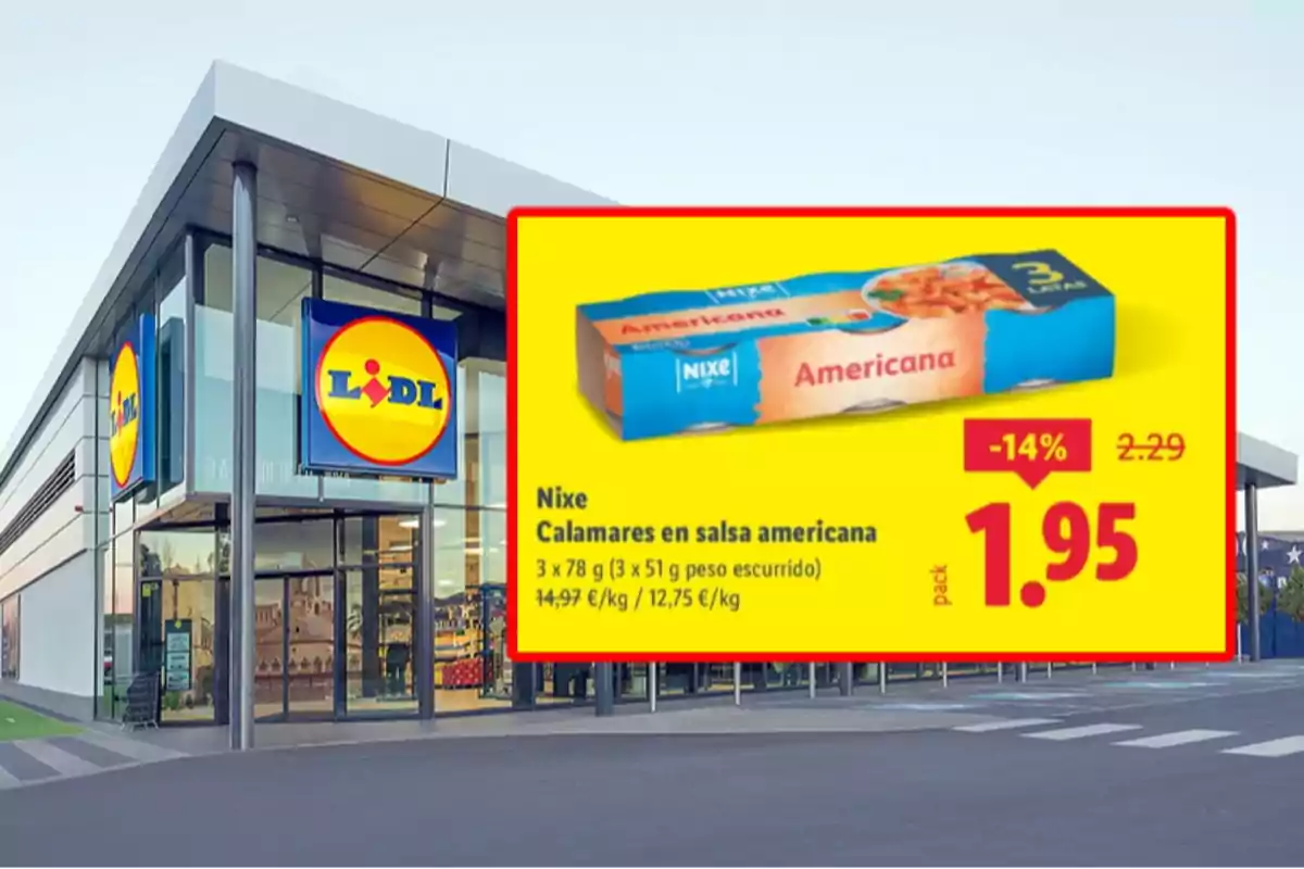 Fachada de un supermercado Lidl con una oferta destacada de calamares en salsa americana marca Nixe a 1,95 euros el pack Fachada de un supermercado Lidl con una oferta destacada de calamares en salsa americana marca Nixe a 1,95 euros el pack