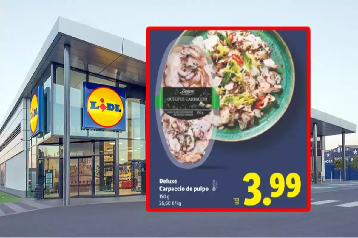 Fachada de supermercado Lidl con un cartel promocional de carpaccio de pulpo Deluxe a 3,99 euros Fachada de supermercado Lidl con un cartel promocional de carpaccio de pulpo Deluxe a 3,99 euros