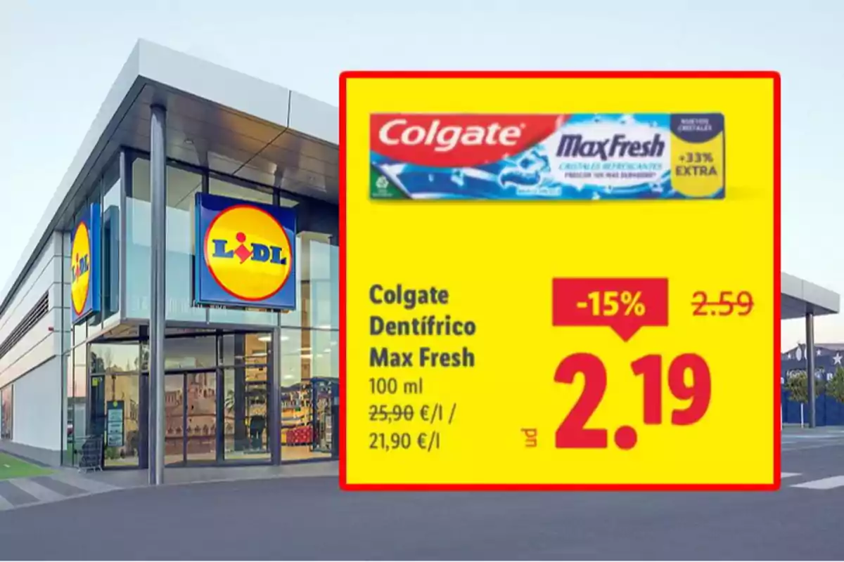 Fachada de supermercado Lidl con un cartel promocional de pasta dental Colgate Max Fresh de 100 ml en oferta a 2,19 euros con un descuento del 15 por ciento Fachada de supermercado Lidl con un cartel promocional de pasta dental Colgate Max Fresh de 100 ml en oferta a 2,19 euros con un descuento del 15 por ciento