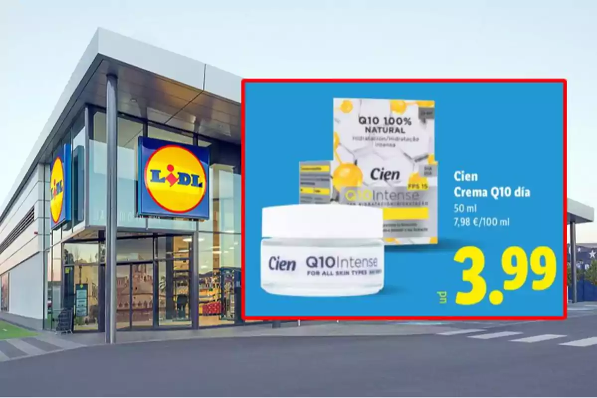 Fachada de una tienda Lidl con un anuncio de crema facial Cien Q10 Intense en oferta por 3,99 euros Fachada de una tienda Lidl con un anuncio de crema facial Cien Q10 Intense en oferta por 3,99 euros