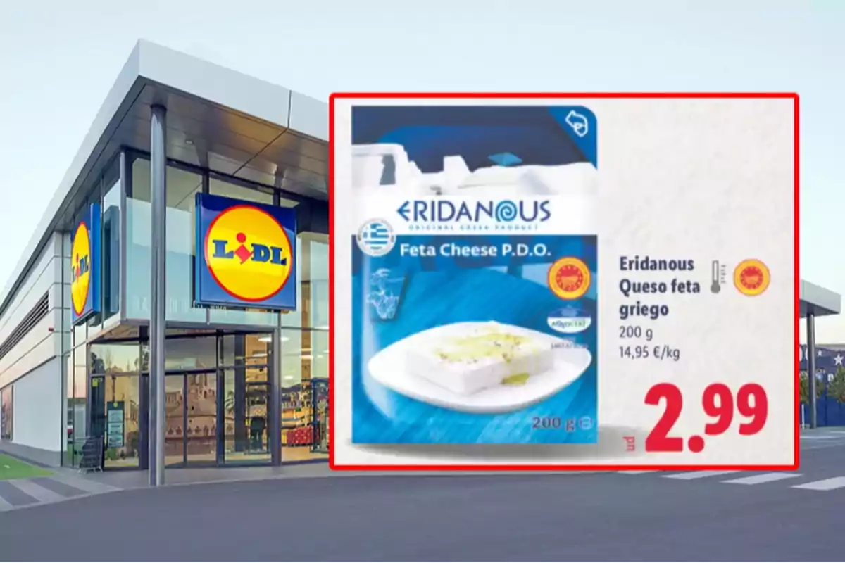 Fachada de supermercado Lidl con un cartel promocional de queso feta griego Eridanous a 2,99 euros Fachada de supermercado Lidl con un cartel promocional de queso feta griego Eridanous a 2,99 euros