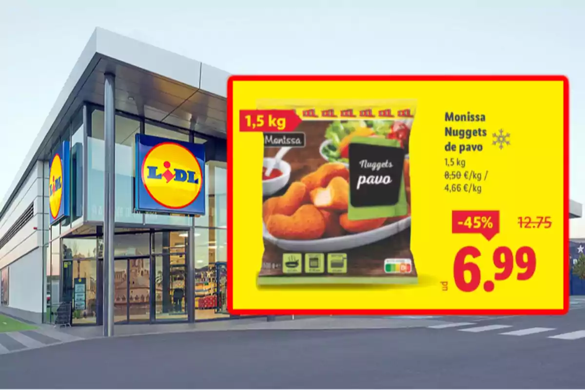 Fachada de supermercado Lidl con una promoción de nuggets de pavo Monissa de 1,5 kg a 6,99 euros destacada en un cartel amarillo Fachada de supermercado Lidl con una promoción de nuggets de pavo Monissa de 1,5 kg a 6,99 euros destacada en un cartel amarillo