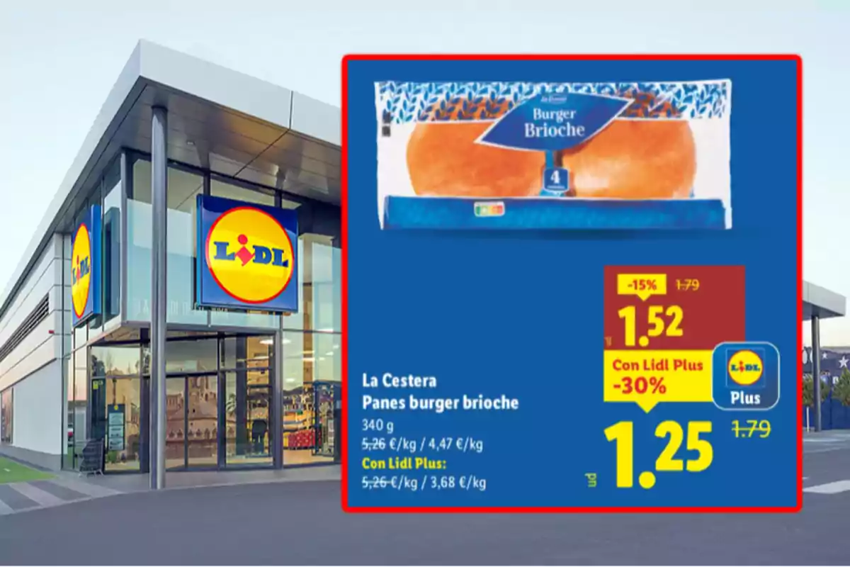 Fachada de supermercado Lidl con una promoción de panes burger brioche La Cestera mostrando el precio rebajado a 1,52 euros y a 1,25 euros con Lidl Plus Fachada de supermercado Lidl con una promoción de panes burger brioche La Cestera mostrando el precio rebajado a 1,52 euros y a 1,25 euros con Lidl Plus