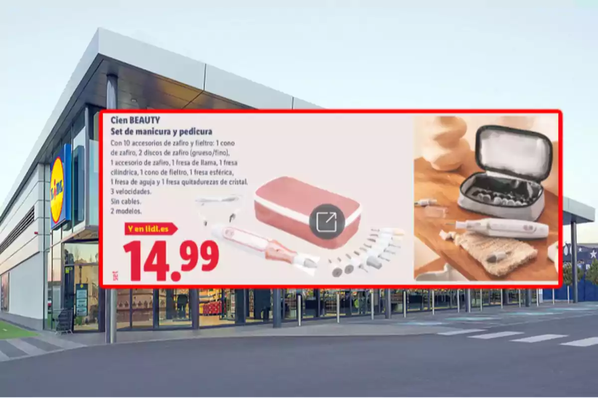 Publicidad de un set de manicura y pedicura Cien Beauty con accesorios y estuche por 14.99 euros frente a una tienda Lidl Publicidad de un set de manicura y pedicura Cien Beauty con accesorios y estuche por 14.99 euros frente a una tienda Lidl