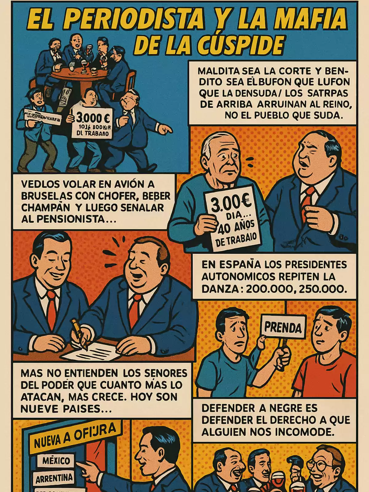 Viñeta de estilo cómic con varios personajes en situaciones relacionadas con la política y el periodismo, mostrando críticas a los privilegios de los poderosos y defendiendo la importancia de la incomodidad periodística Viñeta de estilo cómic con varios personajes en situaciones relacionadas con la política y el periodismo, mostrando críticas a los privilegios de los poderosos y defendiendo la importancia de la incomodidad periodística