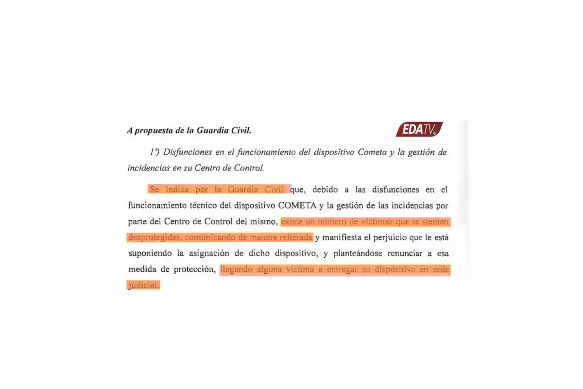 Documento oficial con texto resaltado en naranja que menciona disfunciones en el dispositivo Cometa y la gestión de incidencias, señalando que algunas víctimas se sienten desprotegidas y han comunicado reiteradamente su situación, llegando incluso a entregar su dispositivo en sede judicial Documento oficial con texto resaltado en naranja que menciona disfunciones en el dispositivo Cometa y la gestión de incidencias, señalando que algunas víctimas se sienten desprotegidas y han comunicado reiteradamente su situación, llegando incluso a entregar su dispositivo en sede judicial