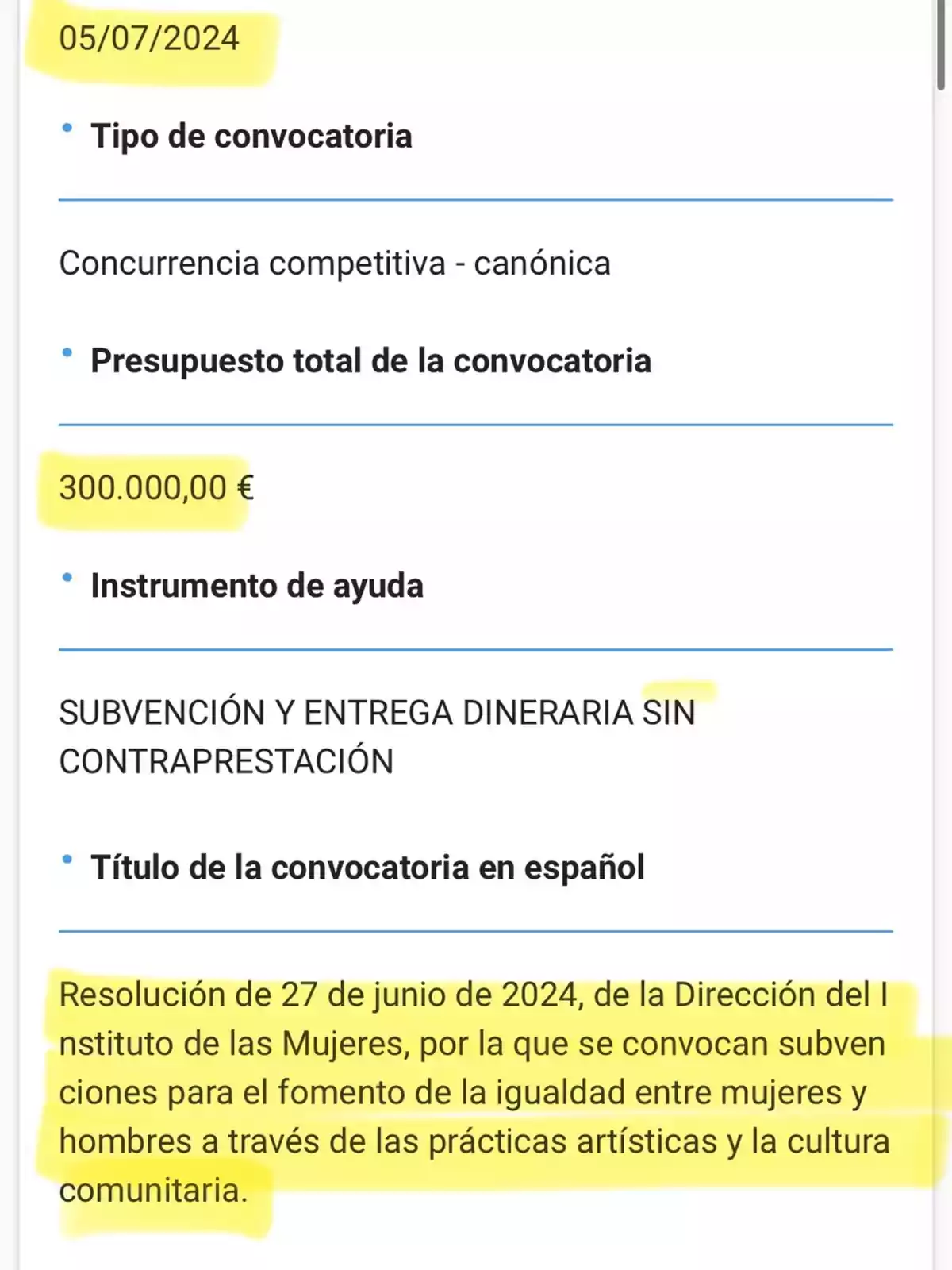 Pantallazo de una convocatoria de subvención con fecha límite el 5 de julio de 2024, presupuesto total de 300.000 euros y dirigida al fomento de la igualdad entre mujeres y hombres a través de prácticas artísticas y cultura comunitaria Pantallazo de una convocatoria de subvención con fecha límite el 5 de julio de 2024, presupuesto total de 300.000 euros y dirigida al fomento de la igualdad entre mujeres y hombres a través de prácticas artísticas y cultura comunitaria