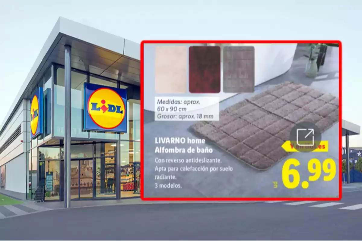 Fachada de una tienda Lidl con un anuncio de alfombra de baño Livarno home en oferta por 6.99 euros mostrando tres colores disponibles y características como reverso antideslizante y apta para calefacción por suelo radiante Fachada de una tienda Lidl con un anuncio de alfombra de baño Livarno home en oferta por 6.99 euros mostrando tres colores disponibles y características como reverso antideslizante y apta para calefacción por suelo radiante
