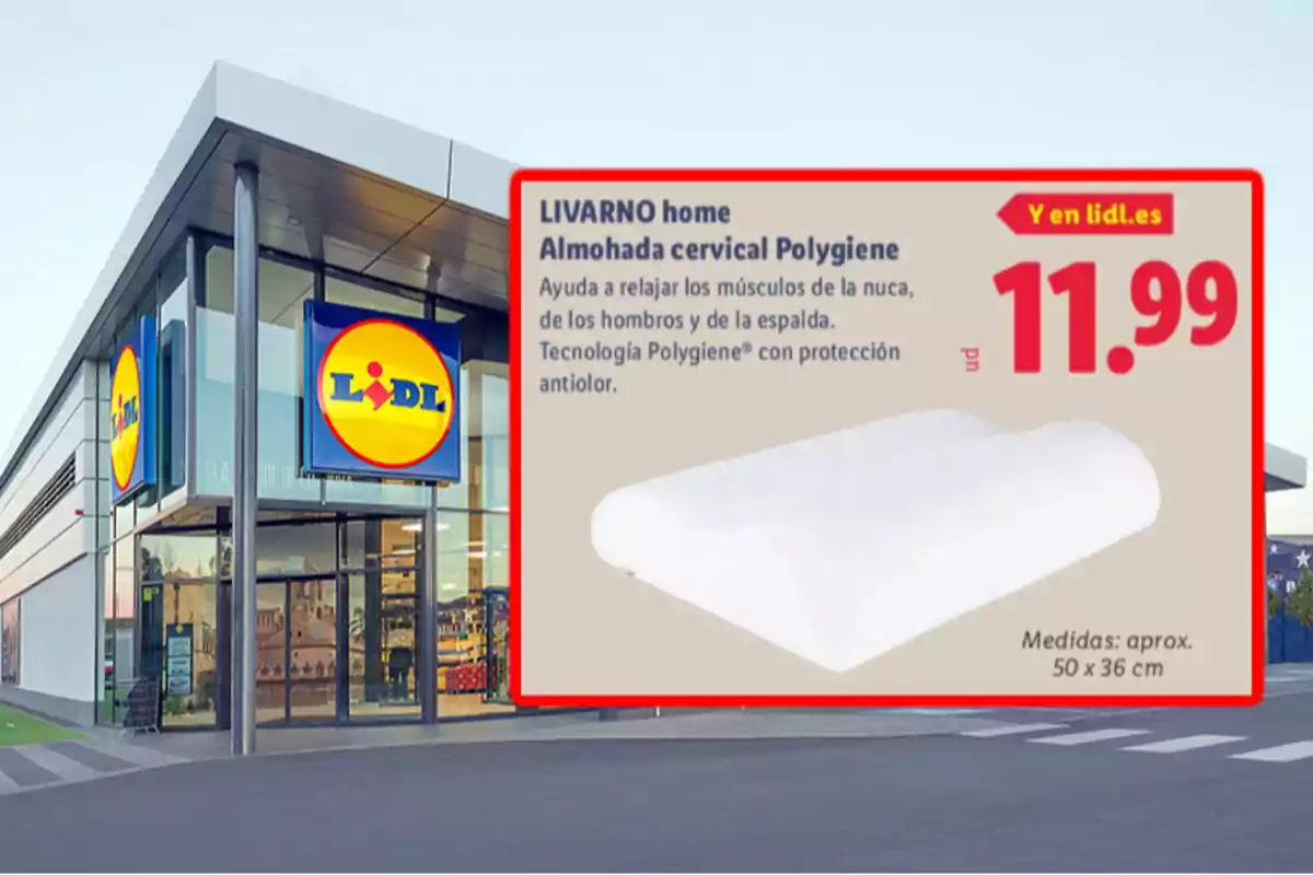 Fachada de una tienda Lidl con un anuncio de una almohada cervical Polygiene de la marca Livarno home a un precio de 11.99 euros
