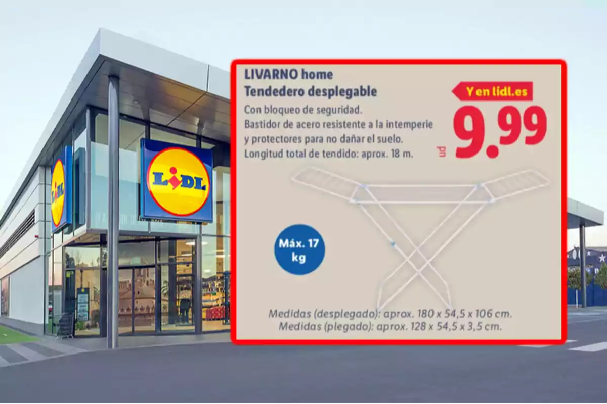 Fachada de una tienda Lidl con un anuncio de un tendedero desplegable Livarno home en oferta por 9,99 euros, destacando sus características y medidas. Fachada de una tienda Lidl con un anuncio de un tendedero desplegable Livarno home en oferta por 9,99 euros, destacando sus características y medidas.