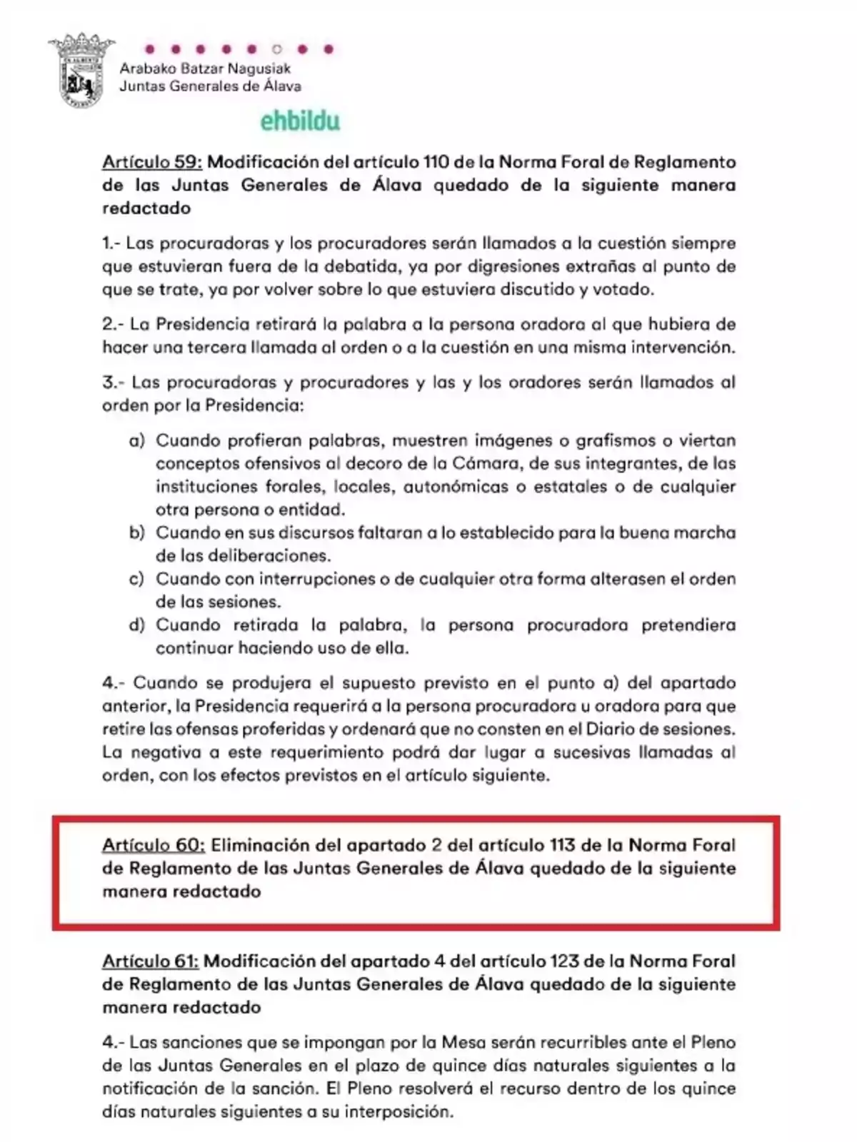 Documento oficial de las Juntas Generales de Álava con el logotipo institucional en la parte superior, el texto está relacionado con la modificación y eliminación de artículos del reglamento, destacando en un recuadro rojo la eliminación del apartado 2 del artículo 113 Documento oficial de las Juntas Generales de Álava con el logotipo institucional en la parte superior, el texto está relacionado con la modificación y eliminación de artículos del reglamento, destacando en un recuadro rojo la eliminación del apartado 2 del artículo 113