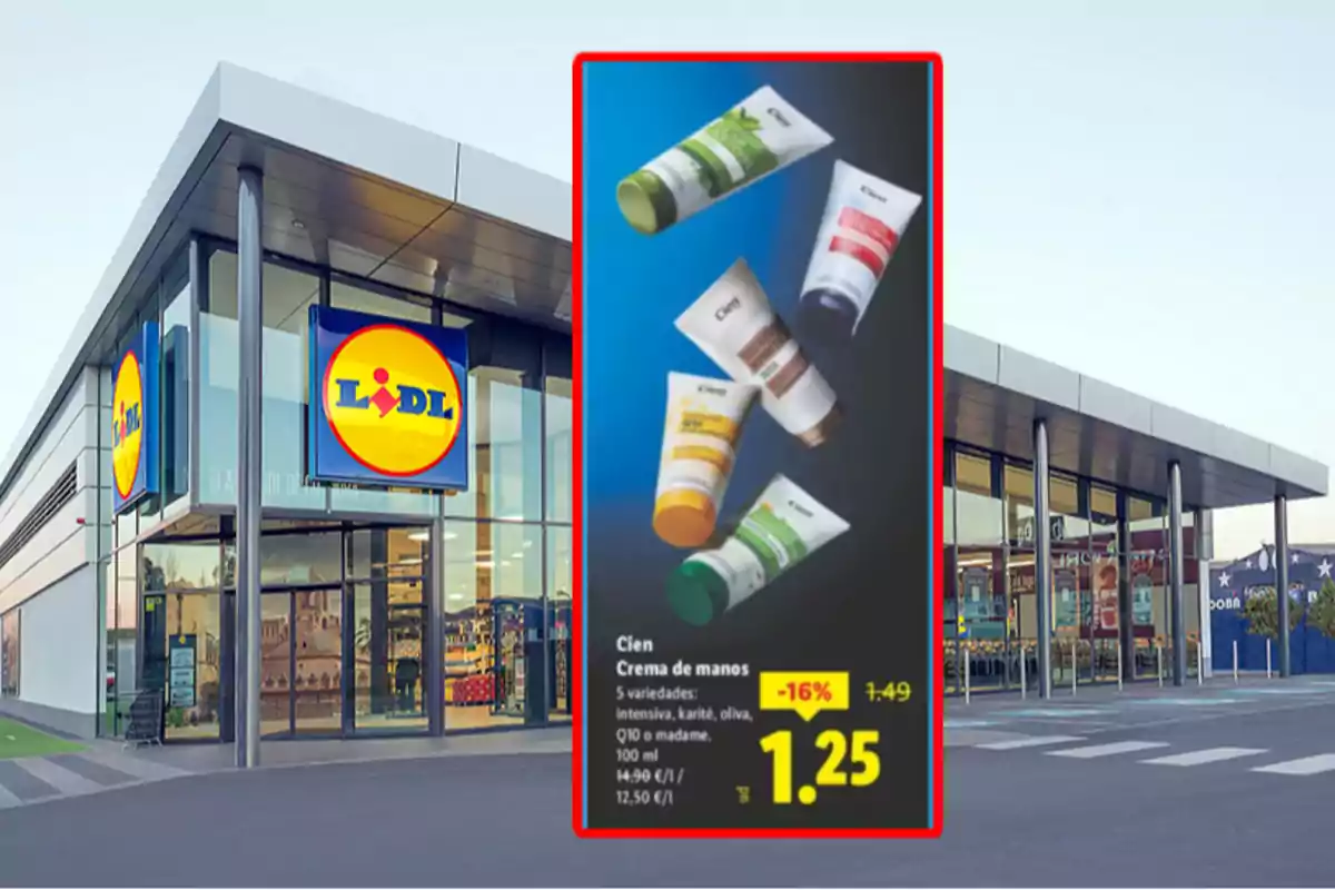 Fachada de un supermercado Lidl con un cartel promocional de cremas de manos Cien en oferta a 1,25 euros Fachada de un supermercado Lidl con un cartel promocional de cremas de manos Cien en oferta a 1,25 euros