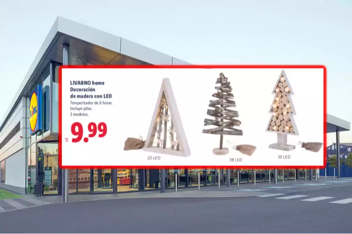 Fachada de una tienda Lidl con un anuncio de decoración de madera con luces LED en tres modelos diferentes y precio de 9,99 euros