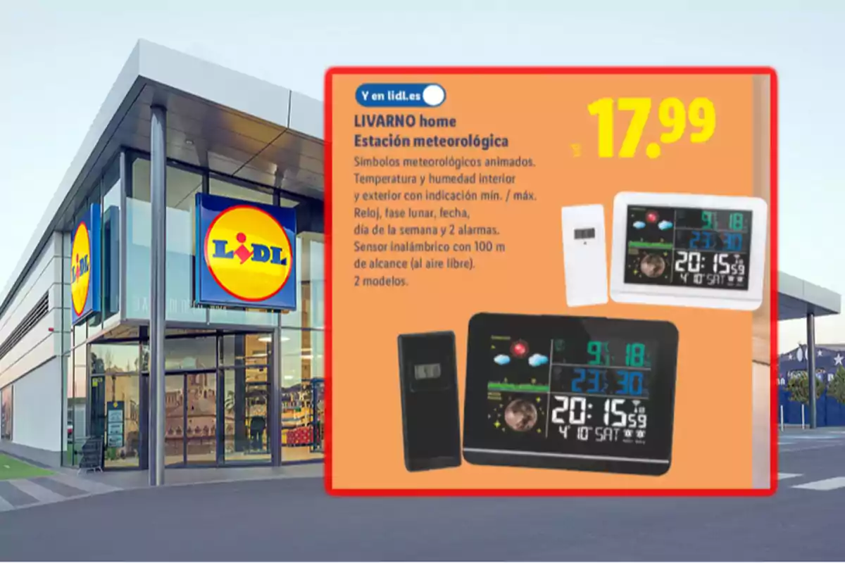 Fachada de una tienda Lidl con un anuncio de estación meteorológica Livarno home en oferta por 17.99 euros mostrando dos modelos de color blanco y negro Fachada de una tienda Lidl con un anuncio de estación meteorológica Livarno home en oferta por 17.99 euros mostrando dos modelos de color blanco y negro