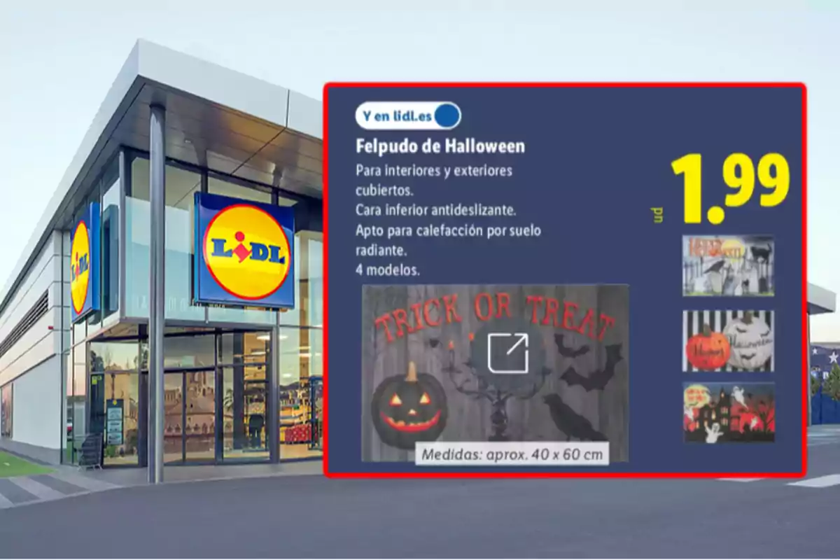 Fachada de una tienda Lidl con un anuncio de felpudos de Halloween en oferta por 1,99 euros, mostrando varios modelos decorativos y características del producto Fachada de una tienda Lidl con un anuncio de felpudos de Halloween en oferta por 1,99 euros, mostrando varios modelos decorativos y características del producto