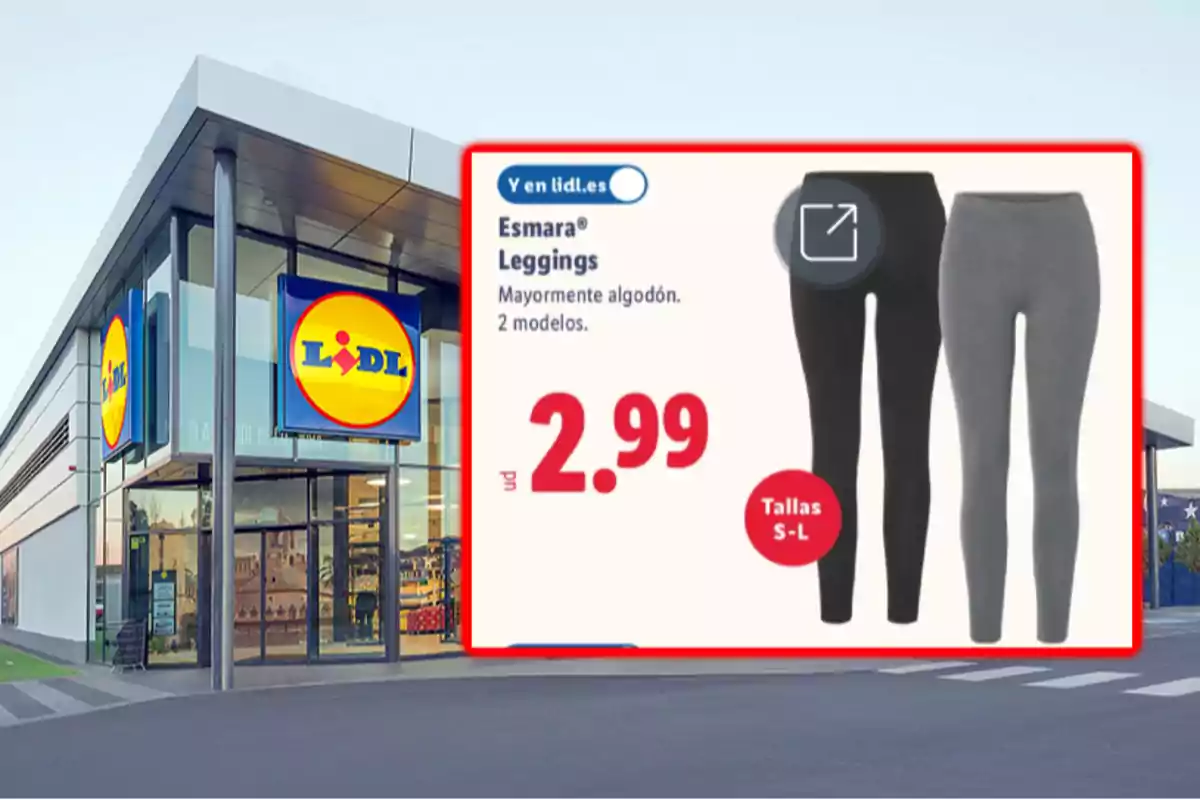 Fachada de una tienda Lidl con un anuncio de leggings Esmara en colores negro y gris a 2,99 euros disponibles en tallas S a L