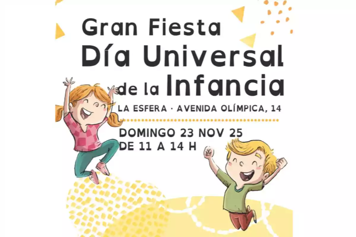 Cartel colorido anunciando una gran fiesta por el Día Universal de la Infancia con ilustraciones de una niña y un niño saltando y sonriendo, el evento se celebra el domingo 23 de noviembre de 11 a 14 horas en La Esfera, Avenida Olímpica 14
