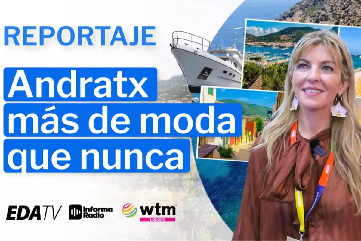 Portada de un reportaje sobre Andratx con una mujer sonriente, imágenes de paisajes, un yate y logotipos de EDA TV, Informa Radio y WTM London
