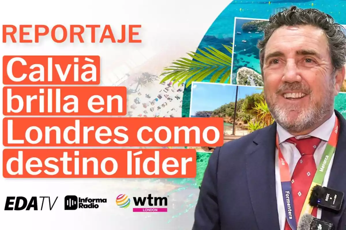 Hombre sonriente con traje y corbata frente a un fondo de playa y mar turquesa, acompañado de texto que destaca a Calvià como destino líder en Londres y logotipos de medios de comunicación.