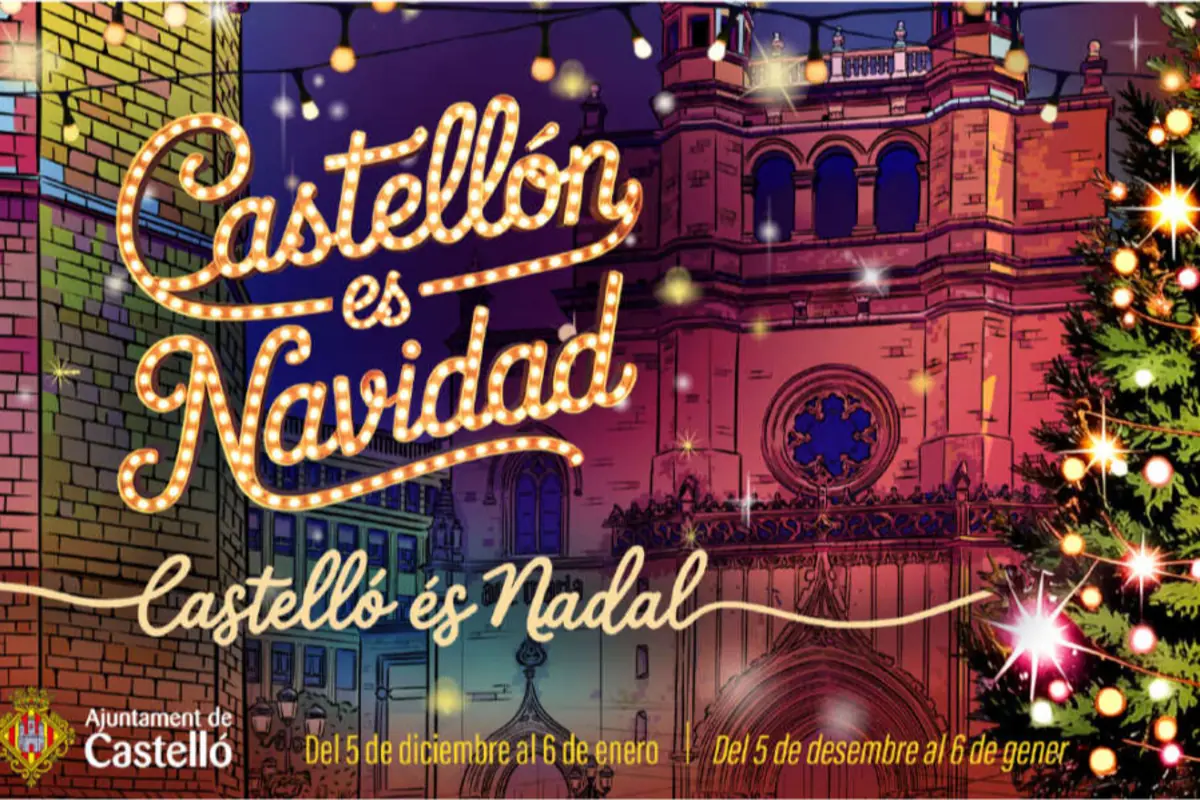 Ilustración navideña con luces, un árbol de Navidad y la catedral de Castellón, con el texto Castellón es Navidad y fechas de celebración del 5 de diciembre al 6 de enero
