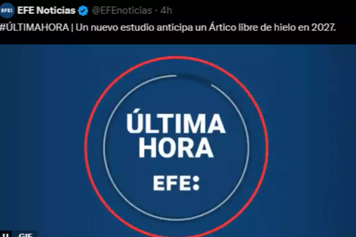 Noticia de última hora de EFE sobre un estudio que anticipa un Ártico libre de hielo en 2027. Noticia de última hora de EFE sobre un estudio que anticipa un Ártico libre de hielo en 2027.