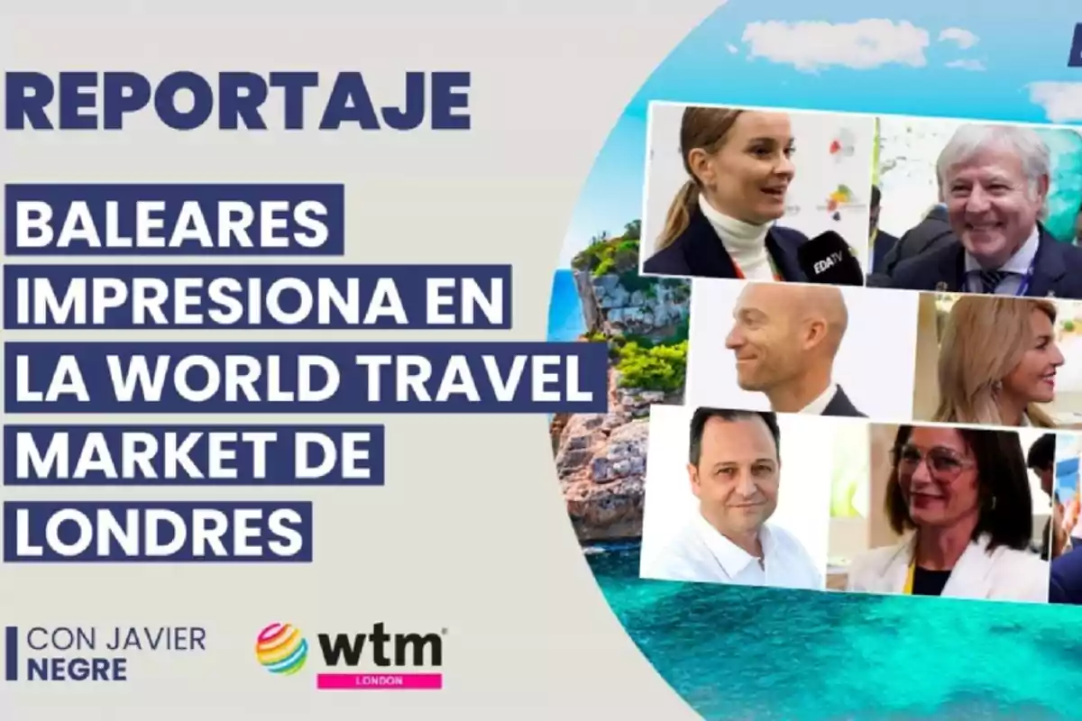 Cartel promocional del reportaje sobre Baleares en la World Travel Market de Londres con varias personas en recuadros y un fondo de paisaje costero.