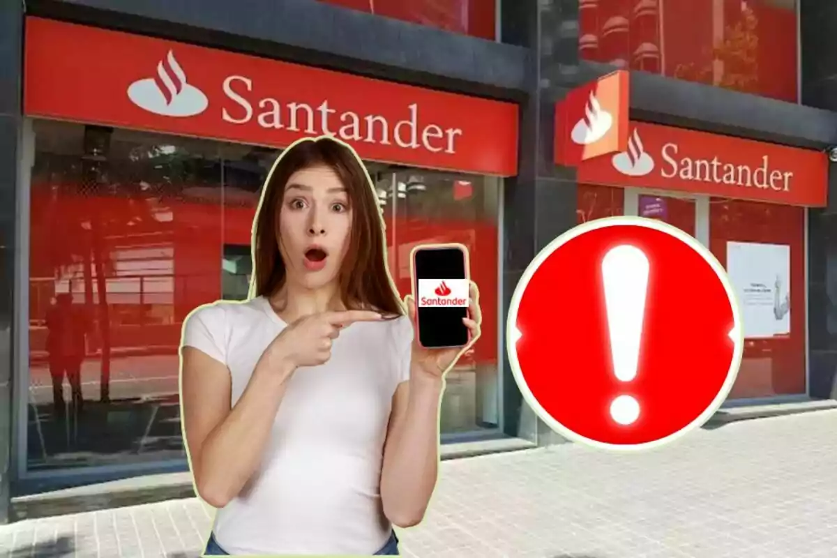 Una mujer sorprendida señala un teléfono móvil con el logo de Santander frente a una sucursal del banco, con un signo de exclamación rojo al lado.