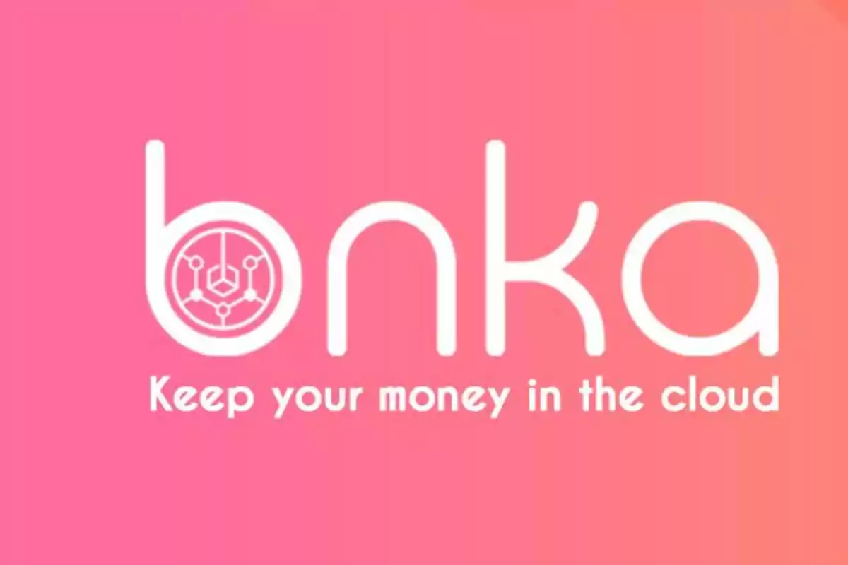 Logo de "bnka" con el lema "Keep your money in the cloud" sobre un fondo degradado de color rosa.