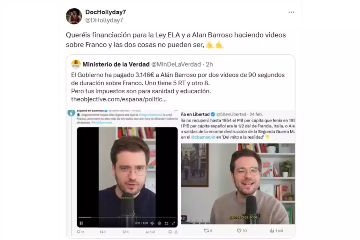 DocHollyday7 comenta sobre la financiación para la Ley ELA y menciona a Alan Barroso haciendo videos sobre Franco, sugiriendo que ambas cosas no pueden coexistir, mientras que el Ministerio de la Verdad informa sobre el pago al creador por videos de corta duración sobre Franco, destacando el uso de impuestos para sanidad y educación. DocHollyday7 comenta sobre la financiación para la Ley ELA y menciona a Alan Barroso haciendo videos sobre Franco, sugiriendo que ambas cosas no pueden coexistir, mientras que el Ministerio de la Verdad informa sobre el pago al creador por videos de corta duración sobre Franco, destacando el uso de impuestos para sanidad y educación.