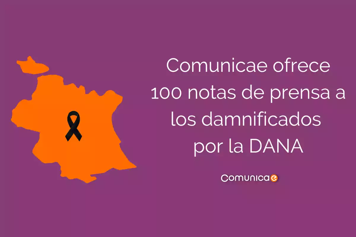 Mapa naranja con un lazo negro sobre fondo morado y texto que dice "Comunicae ofrece 100 notas de prensa a los damnificados por la DANA"