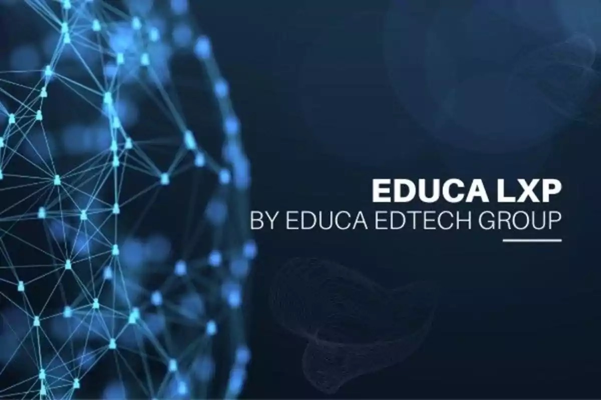 Imagen con un fondo oscuro que muestra una red de puntos y líneas conectados a la izquierda y el texto "EDUCA LXP BY EDUCA EDTECH GROUP" a la derecha.