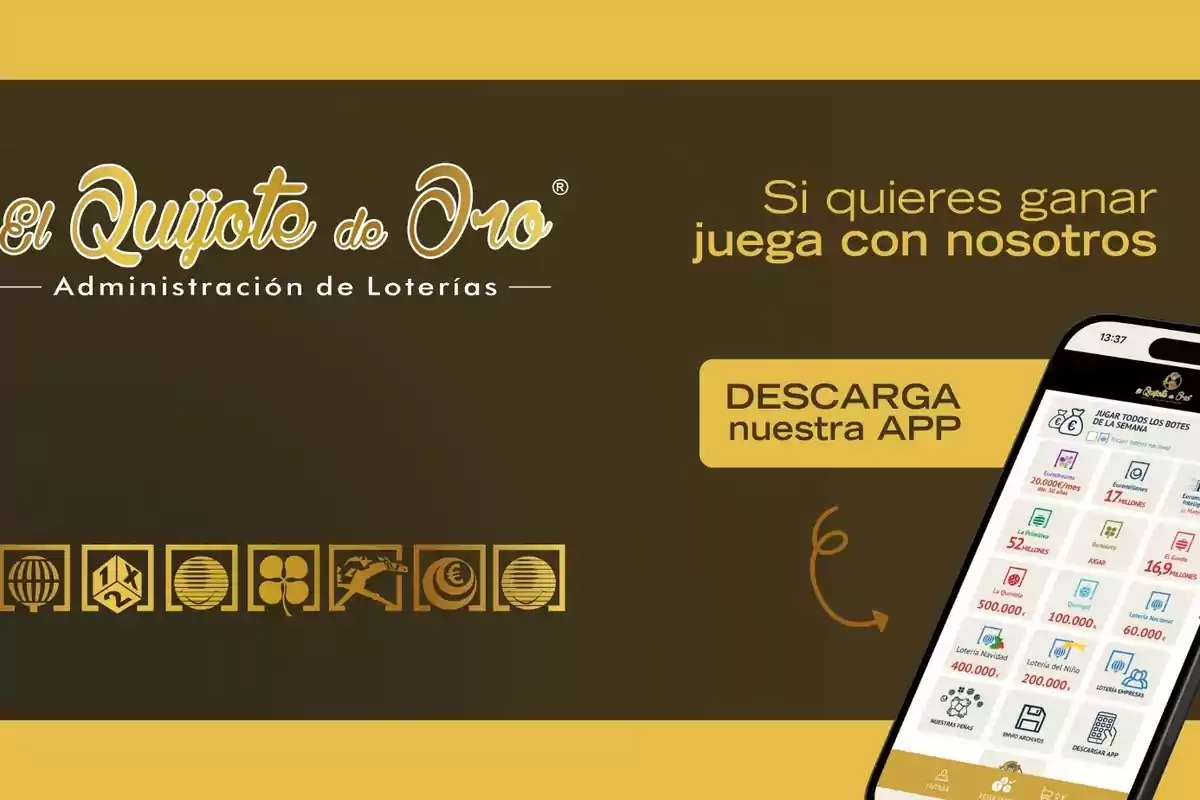 Publicidad de una administración de loterías llamada "El Quijote de Oro" que invita a descargar su aplicación móvil para jugar y ganar.