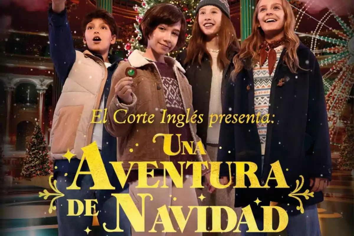 Cuatro niños sonrientes posan frente a un árbol de Navidad iluminado, con el texto "El Corte Inglés presenta: Una Aventura de Navidad".