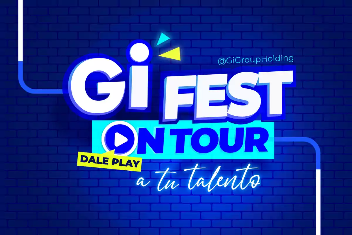 Cartel colorido con fondo de ladrillos azules que anuncia GI Fest On Tour con el texto Dale play a tu talento y el usuario @GiGroupHolding