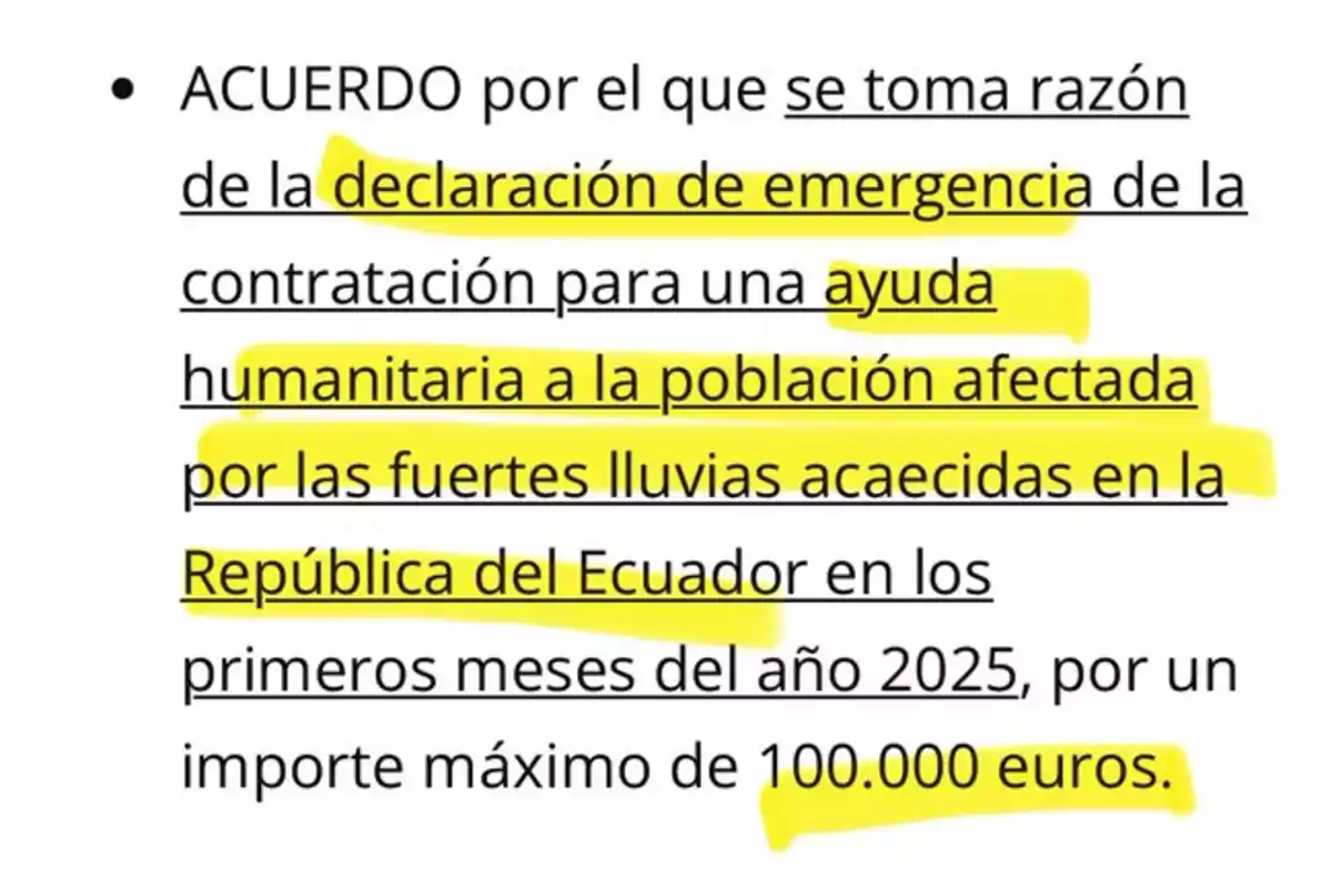 Acuerdo para la declaración de emergencia y contratación de ayuda humanitaria a la población afectada por fuertes lluvias en Ecuador en 2025, con un máximo de 100,000 euros. Acuerdo para la declaración de emergencia y contratación de ayuda humanitaria a la población afectada por fuertes lluvias en Ecuador en 2025, con un máximo de 100,000 euros.