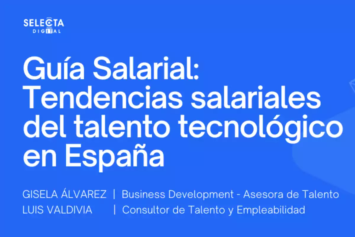 Portada de una guía sobre tendencias salariales del talento tecnológico en España, con los nombres de Gisela Álvarez y Luis Valdivia.