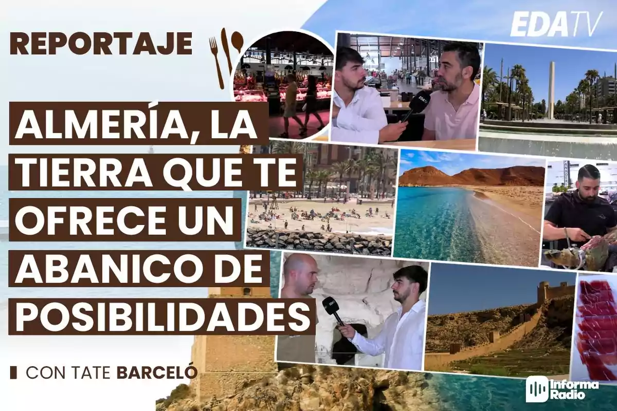 Reportaje: Almería, la tierra que te ofrece un abanico de posibilidades con Tate Barceló.