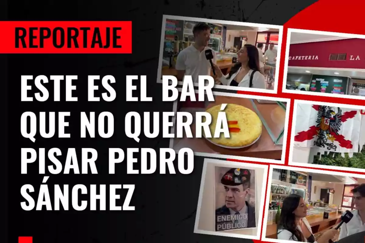 Reportaje: Este es el bar que no querrá pisar Pedro Sánchez.