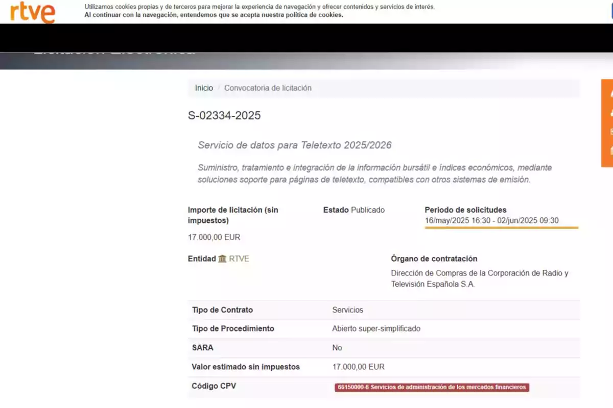 Página web de RTVE mostrando una licitación para el servicio de datos de Teletexto 2025/2026 con un importe de 17.000 euros, estado publicado y periodo de solicitudes del 16 de mayo al 2 de junio de 2025 Página web de RTVE mostrando una licitación para el servicio de datos de Teletexto 2025/2026 con un importe de 17.000 euros, estado publicado y periodo de solicitudes del 16 de mayo al 2 de junio de 2025
