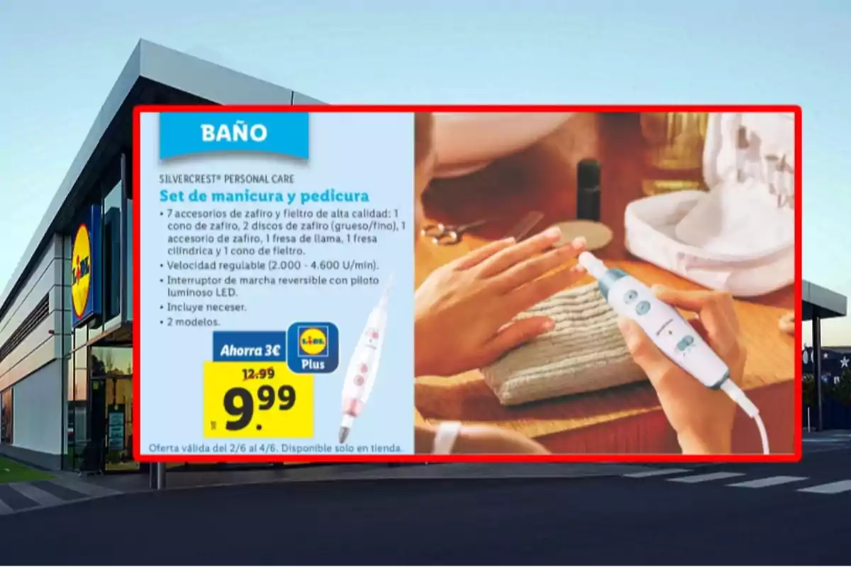 Cartel publicitario de una tienda Lidl que promociona un set de manicura y pedicura Silvercrest con accesorios de zafiro y fieltro, velocidad regulable, estuche incluido y precio en oferta de 9,99 euros Cartel publicitario de una tienda Lidl que promociona un set de manicura y pedicura Silvercrest con accesorios de zafiro y fieltro, velocidad regulable, estuche incluido y precio en oferta de 9,99 euros