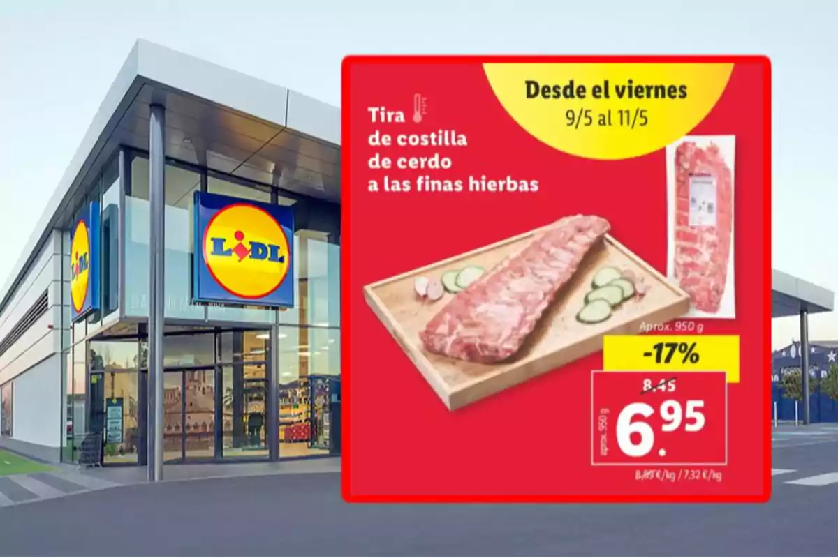 Fachada de una tienda Lidl con un cartel promocional que anuncia una oferta de costilla de cerdo a las finas hierbas con un descuento del 17% disponible del 9 al 11 de mayo. Fachada de una tienda Lidl con un cartel promocional que anuncia una oferta de costilla de cerdo a las finas hierbas con un descuento del 17% disponible del 9 al 11 de mayo.