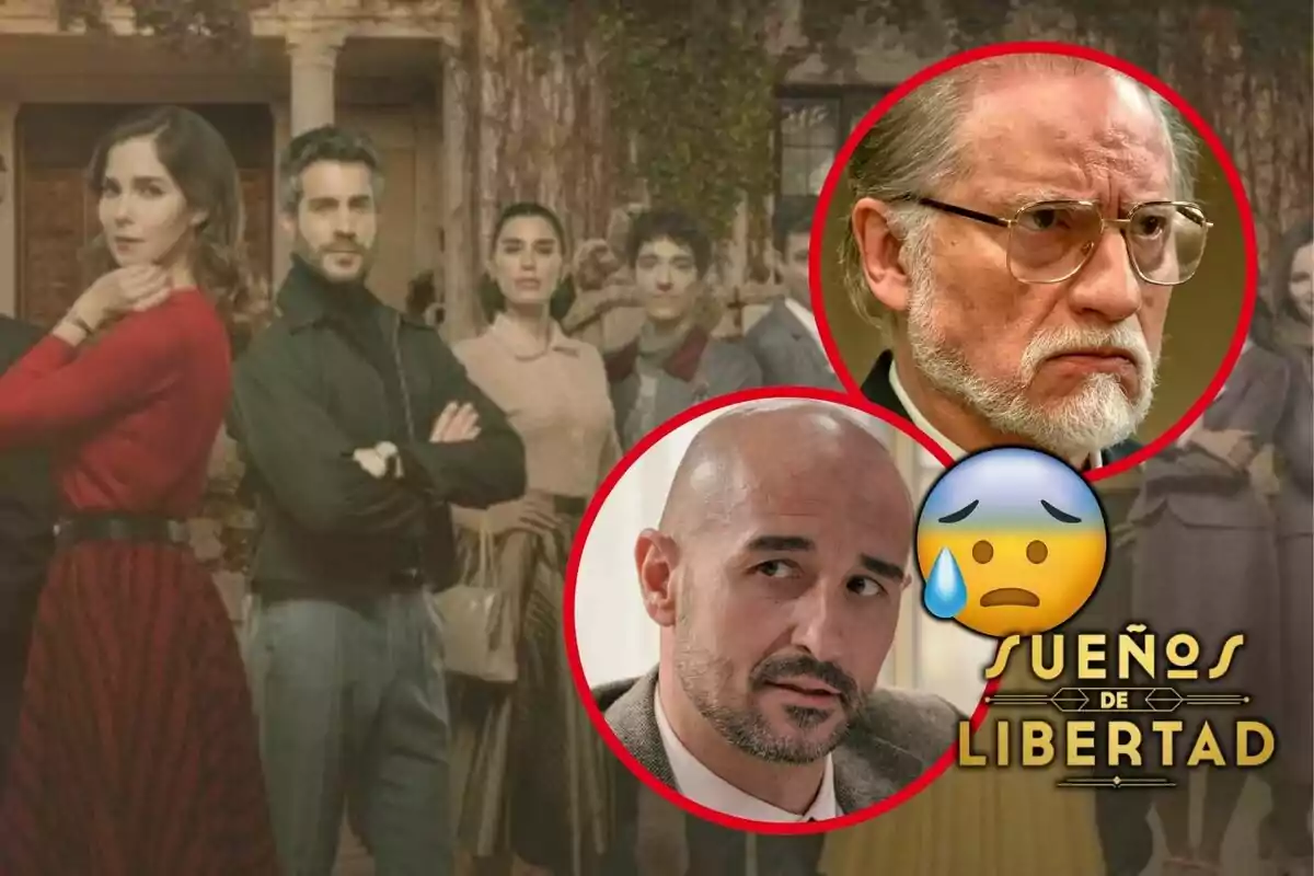 Imagen promocional de la serie "Sueños de Libertad" que muestra a varios personajes en un entorno exterior, con Alain Hernández y Nacho Novo destacados en círculos rojos y un emoji de cara preocupada.