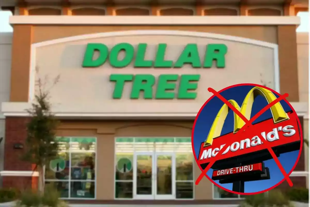 Fachada de una tienda Dollar Tree con un letrero de McDonald's tachado en la esquina inferior derecha
