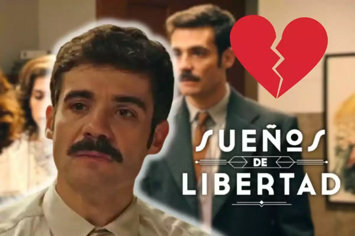 Javier Beltrán con bigote aparece en primer plano con expresión seria, mientras que en el fondo se ve a otro hombre con traje y un corazón roto sobre la palabra "Sueños de Libertad".