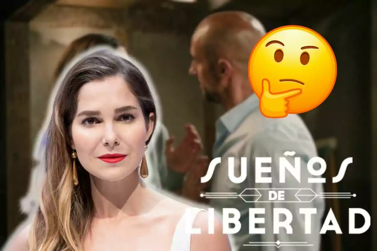 Montaje de una escena de 'Sueños de libertad', Natalia Sánchez con los labios rojos y tirantes blancos, un emoji pensando y el logo de la serie