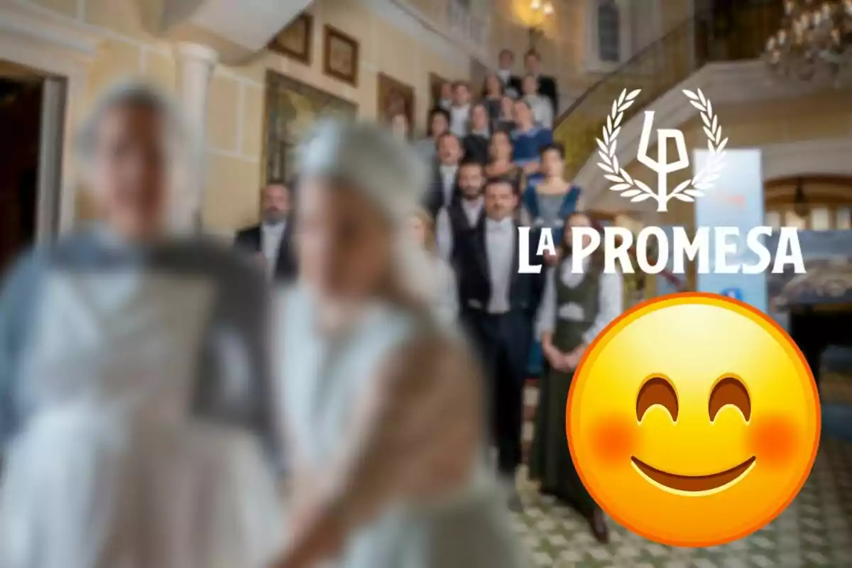 Montaje de los personajes de 'La Promesa' en una escalera, Simona y Virtudes desenfocadas, el logo de la seria y un emoji feliz