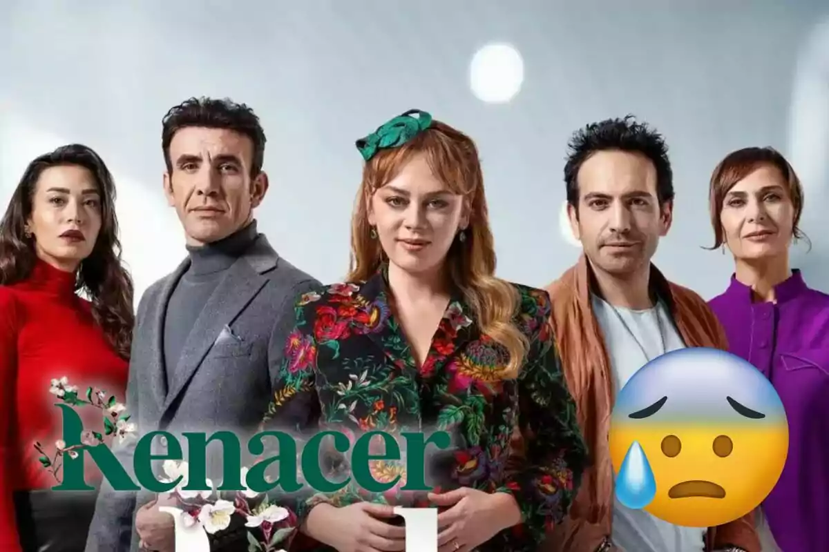 Los personajes de la serie posan juntas con el logo de "Renacer" y un emoji de cara preocupada.